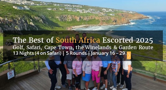 The Best of South Africa 2025  Escorted Golf Tour